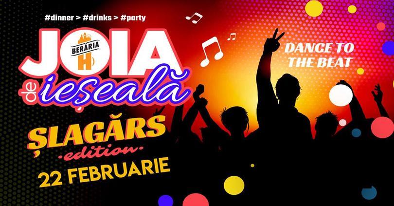 Concert Joia de ieșeală | Șlagărs Edition | Dinner > Drinks > Party, joi, 22 februarie 2024 16:30, Beraria H