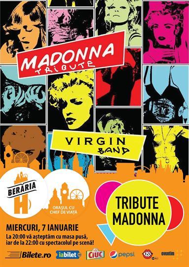 Concert Madonna Tribute, miercuri, 07 ianuarie 2015 20:00, Beraria H