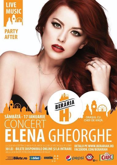 Concert Concert Elena Gheorghe, sâmbătă, 17 ianuarie 2015 21:00, Beraria H