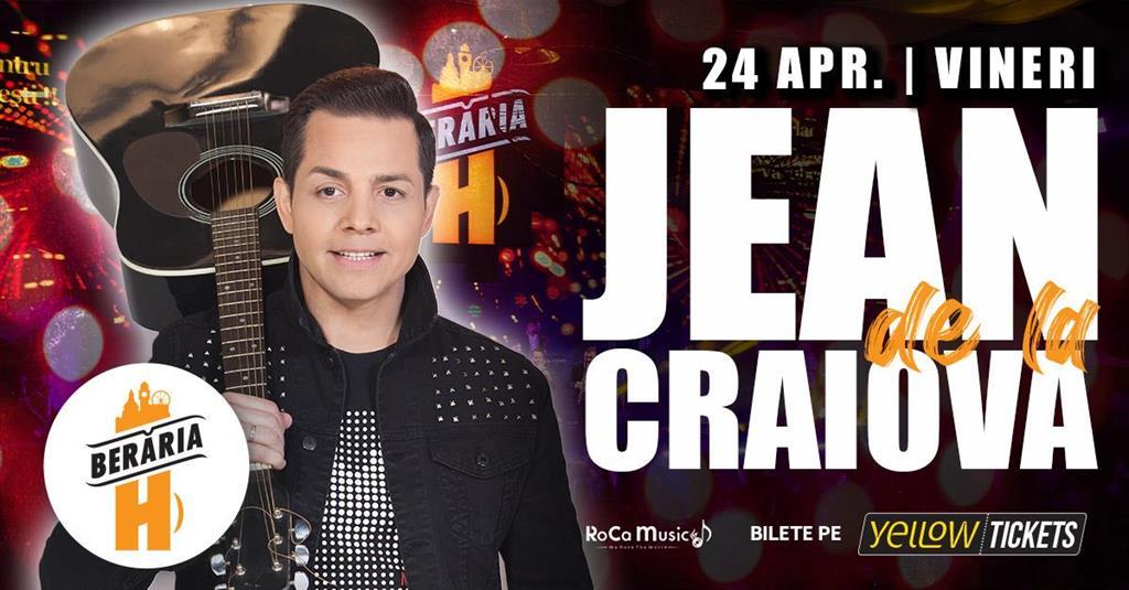 Concert Jean de la Craiova în concert la Berăria H pe 24 aprilie, vineri, 24 aprilie 2026 18:30, Beraria H
