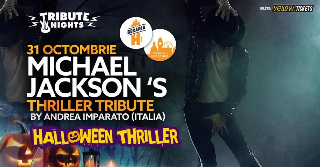 Concert Michael Jackson's Thriller Tribute // Halloween Special - 31 octombrie, joi, 31 octombrie 2024 17:00, Beraria H