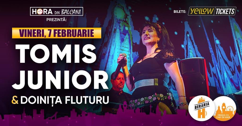 Concert Formația TOMIS JUNIOR și Doinița Fluturu în concert, vineri, 07 februarie 2025 21:30, Beraria H