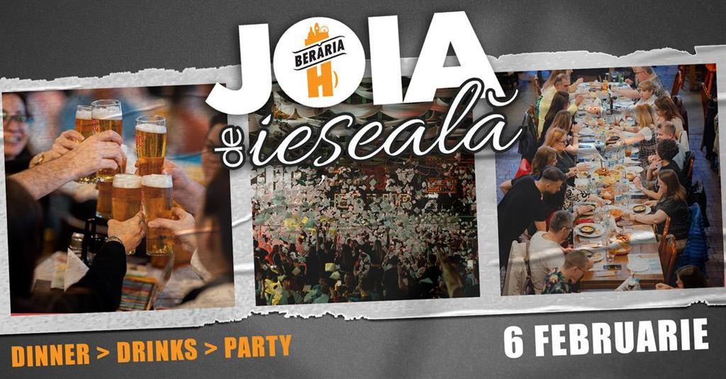 Concert Joia de ieșeală: Dinner > Drinks > Party, joi, 06 februarie 2025 17:00, Beraria H