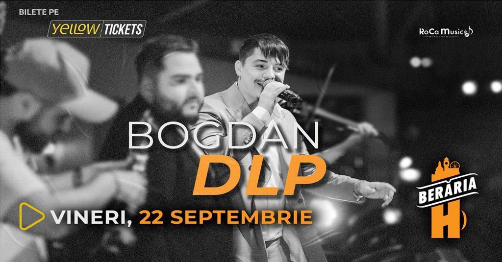 Concert Bogdan de la Ploiești @Berăria H | #BDLP, Friday, 22 September 2023 20:00, Beraria H
