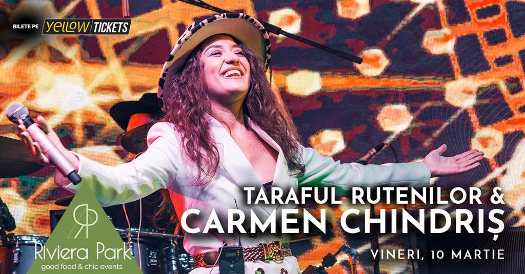 Concert Taraful Rutenilor și Carmen Chindriș @Riviera Park, vineri, 10 martie 2023 19:00, Riviera Park