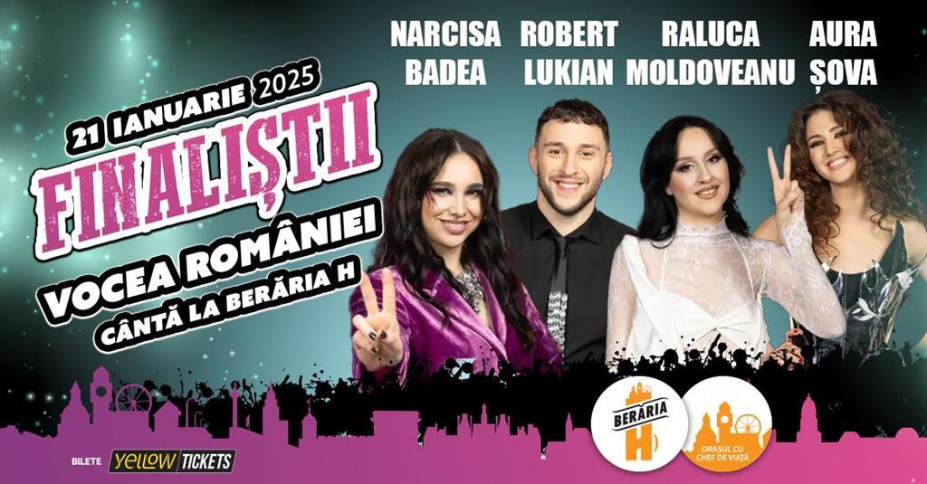 Concert Finaliştii Vocea României: Aura Șova, Robert Lukian, Raluca Moldoveanu și Narcisa Badea, marți, 21 ianuarie 2025 18:00, Beraria H