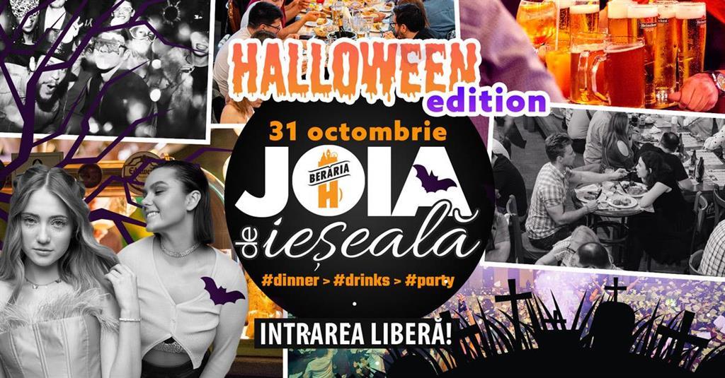 Concert Joia de ieșeală: Dinner > Drinks > Party I Halloween Edition, joi, 31 octombrie 2024 21:00, Beraria H