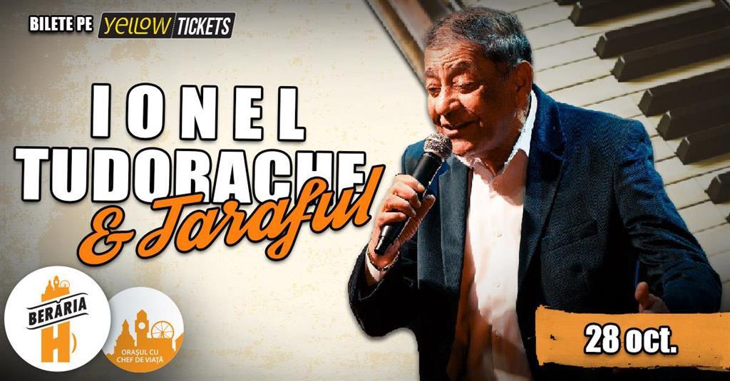 Concert Ionel Tudorache & Taraf – Live @ Berăria H, Wednesday, 28 October 2026 18:00, Berăria H