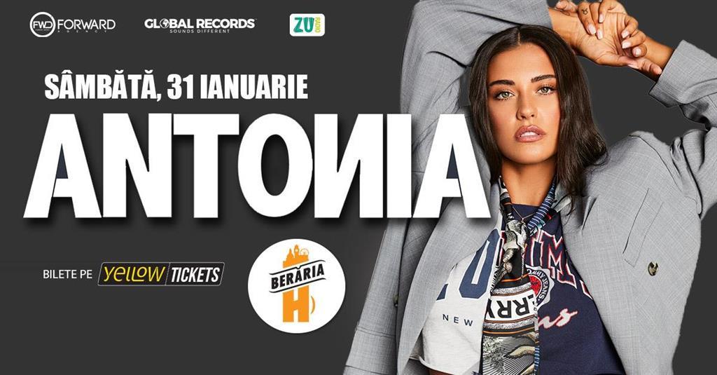 Concert Antonia & Band LIVE @ Berăria H, sâmbătă, 31 ianuarie 2026 17:00, Beraria H