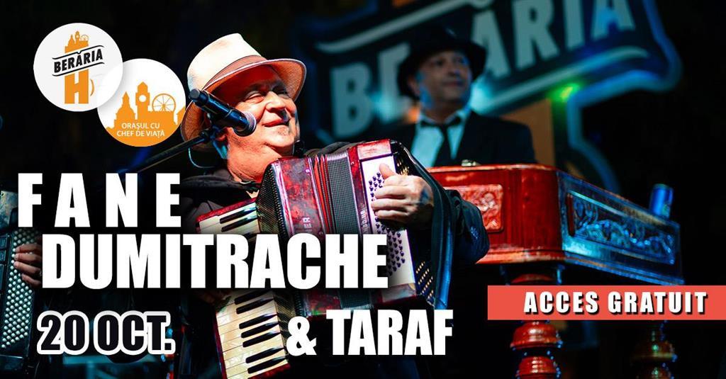 Concert Fane Dumitrache & Taraf, Tuesday, 20 October 2026 18:00, Berăria H