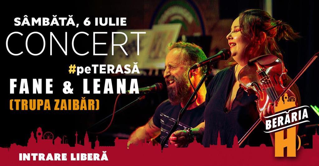 Concert Fane și Leana (trupa Zaibăr) I #PeTerasă, sâmbătă, 06 iulie 2024 17:00, Beraria H