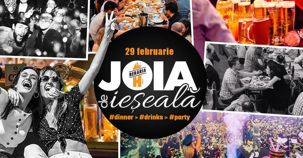 Concert Joia de ieșeală: Dinner > Drinks > Party, joi, 29 februarie 2024 16:30, Beraria H
