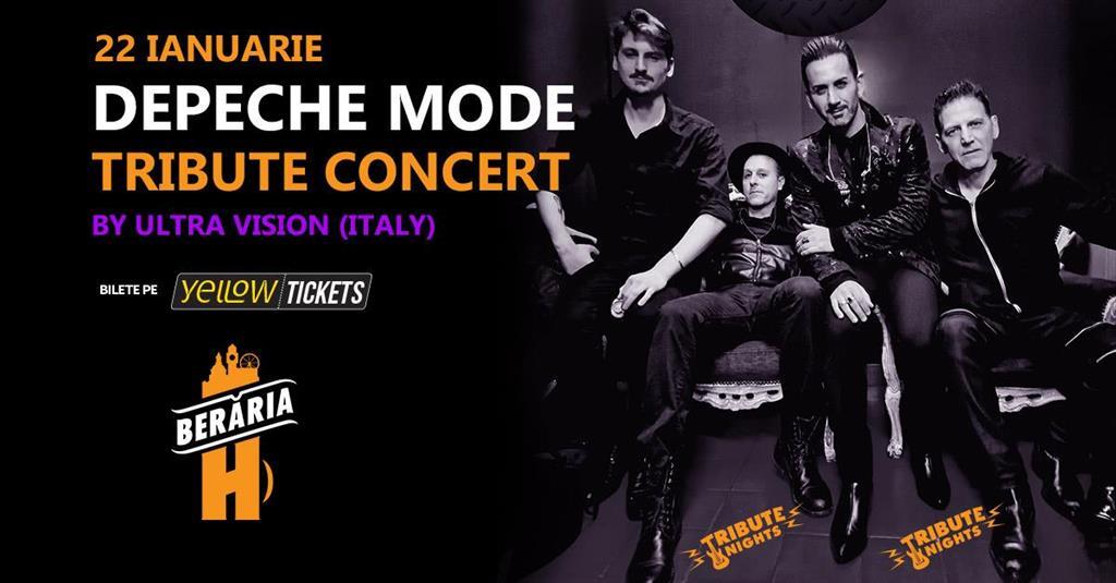 Concert Depeche Mode Tribute Concert by Ultra Vision (Italia), miercuri, 22 ianuarie 2025 18:00, Beraria H