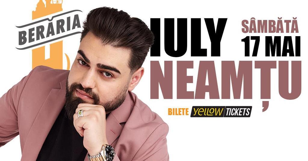 Concert Iuly Neamțu și formația în concert la Berăria H pe 17 mai, sâmbătă, 17 mai 2025 20:45, Beraria H