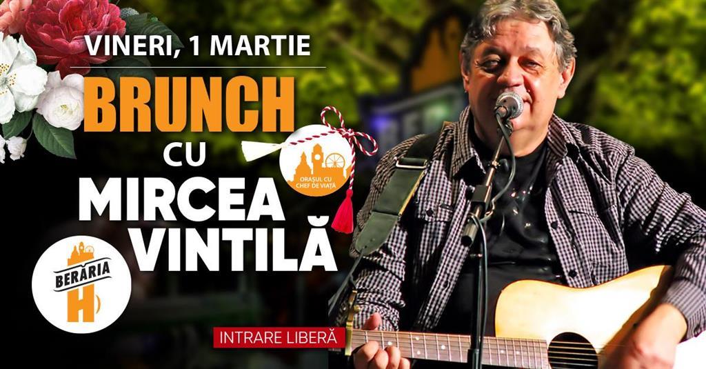 Concert Brunch de 1 Martie cu Mircea Vintilă, vineri, 01 martie 2024 13:00, Beraria H