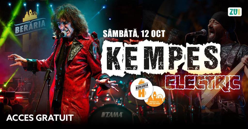 Concert Kempes #electric // București - Berăria H, sâmbătă, 12 octombrie 2024 17:00, Beraria H