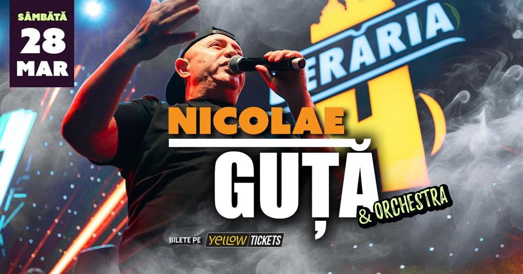Concert Nicolae Guță și orchestra în concert la Berăria H, sâmbătă, 28 martie 2026 19:30, Beraria H