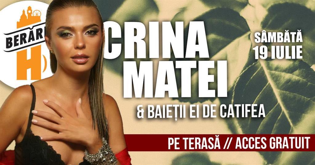 Concert Crina Matei & Băieții ei de Catifea // Pe Terasă, Saturday, 19 July 2025 17:00, Beraria H