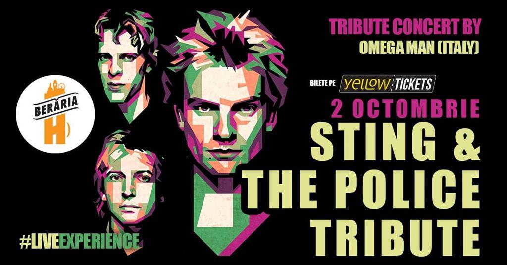 Concert Sting & The Police Tribute Concert by Omega (Italia), miercuri, 02 octombrie 2024 18:00, Beraria H