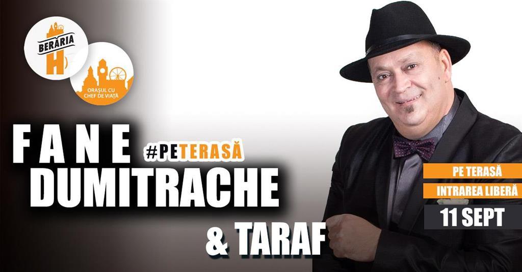 Concert Fane Dumitrache & taraf  #PeTerasă, miercuri, 11 septembrie 2024 18:00, Beraria H