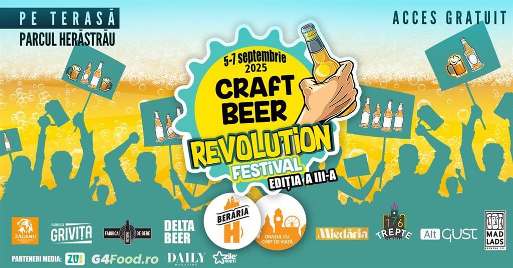 Concert Craft Beer Revolution Festival // ziua 1 (sâmbătă, 30 august), Friday, 05 September 2025 12:00, Beraria H