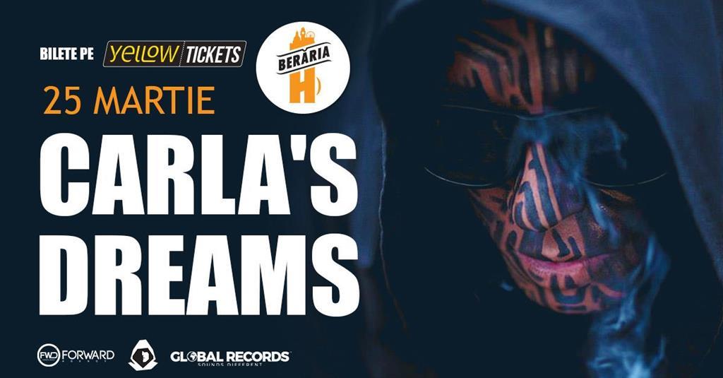 Concert Carla's Dreams în concert // București - Berăria H, marți, 25 martie 2025 18:00, Beraria H