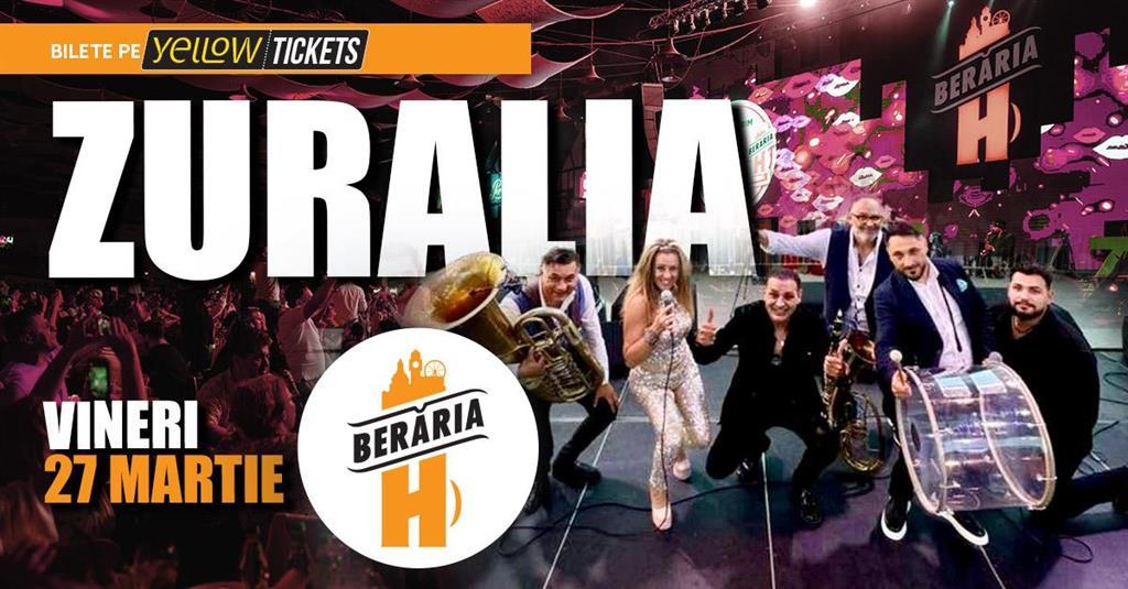 Concert Zuralia Orchestra – Live Show @ Berăria H | 27 martie, vineri, 27 martie 2026 18:30, Beraria H