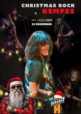 Concert Kempes Christmas Rock 2024, luni, 23 decembrie 2024 18:00, Beraria H