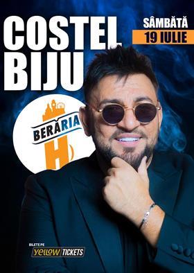 Concert Costel Biju & Orkestra în concert la Berăria H // 19 iulie, Saturday, 19 July 2025 20:00, Beraria H