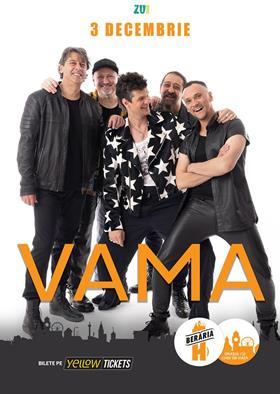 Concert VAMA în concert la Berăria H, marți, 03 decembrie 2024 18:00, Beraria H