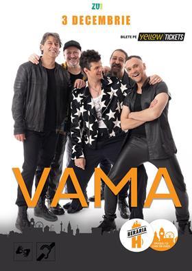 Concert VAMA în concert la Berăria H, marți, 03 decembrie 2024 18:00, Beraria H