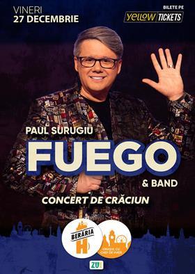 Concert Fuego - Concert de Crăciun | București - Berăria H, vineri, 27 decembrie 2024 17:00, Beraria H