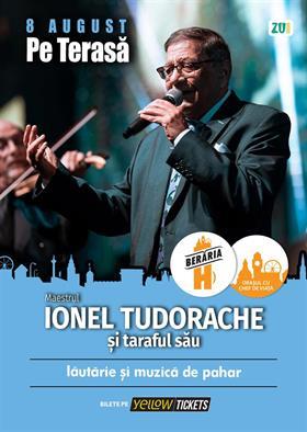 Concert Ionel Tudorache și taraful său - concert #PeTerasă, joi, 08 august 2024 17:30, Beraria H