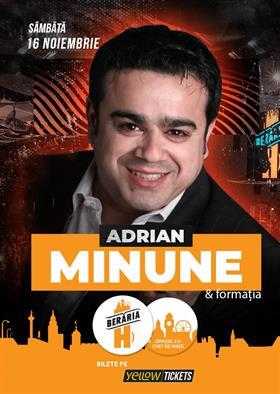 Concert Adrian Minune și formația - concert la Berăria H, sâmbătă, 16 noiembrie 2024 21:45, Beraria H