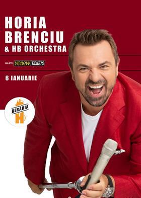 Concert Horia Brenciu & HB Orchestra în concert // București - Berăria H, luni, 06 ianuarie 2025 18:00, Beraria H