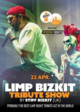 Concert Limp Bizkit Tribute Concert by Stiff Bizkit (UK) • 22 aprilie, miercuri, 22 aprilie 2026 18:00, Beraria H