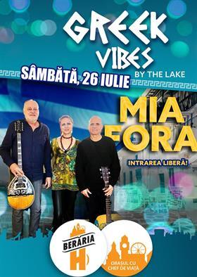 Concert MIA FORA - Seară Grecească #PeTerasă, Saturday, 26 July 2025 17:00, Beraria H