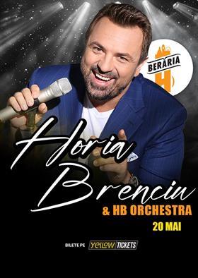 Concert Horia Brenciu & HB Orchestra în concert la Berăria H pe 20 mai, miercuri, 20 mai 2026 18:00, Beraria H