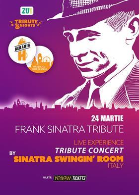Concert "My Way" I Frank Sinatra Tribute Concert by Sinatra Swingin' Room (Italia), marți, 24 martie 2026 17:00, Beraria H