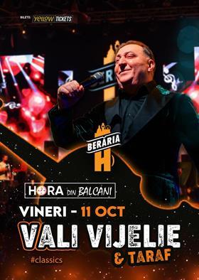 Concert Concert Vali Vijelie la Berăria H, vineri, 11 octombrie 2024 20:00, Beraria H