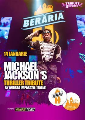 Concert Michael Jackson Live Experience // Tribute Concert, marți, 14 ianuarie 2025 17:30, Beraria H