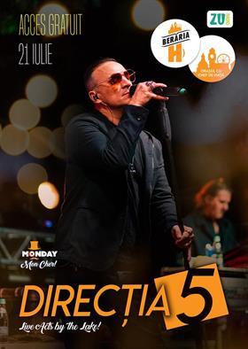 Concert Direcția 5 // 21 iulie // Pe Terasă, Monday, 21 July 2025 17:00, Beraria H