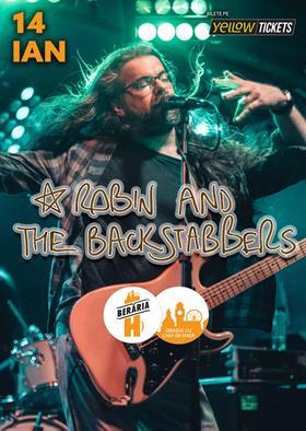 Concert Robin and the Backstabbers în concert // București - Berăria H, marți, 14 ianuarie 2025 18:30, Beraria H