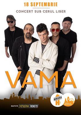 Concert VAMA - Concert sub cerul liber | București - Berăria H (terasă), miercuri, 18 septembrie 2024 17:30, Beraria H