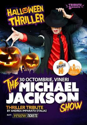 Concert Michael Jackson's Thriller Tribute // Halloween Special - 30 octombrie 2026, Friday, 30 October 2026 17:00, Berăria H