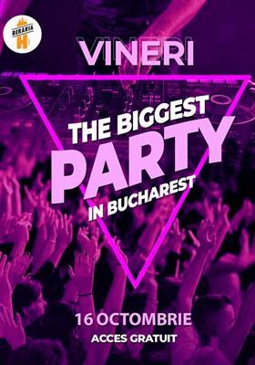 Concert The Biggest Party in Bucharest | Alex Lupu, DJ Not Cool, MC Deeix & The Glam Squad, Friday, 16 October 2026 18:00, Berăria H