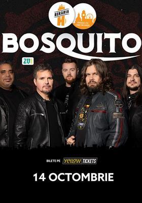 Concert BOSQUITO în concert la Berăria H pe 14 octombrie 2026, miercuri, 14 octombrie 2026 18:00, Berăria H