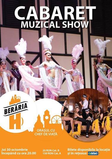 Concert Cabaret Muzical Show, joi, 30 octombrie 2014 20:00, Beraria H