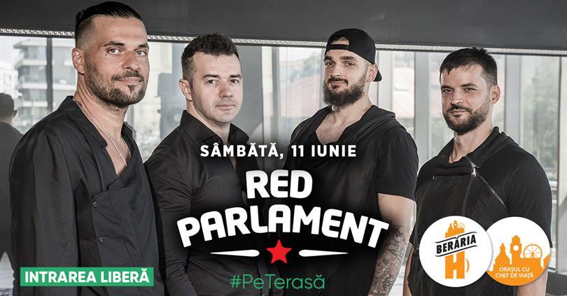 Concert Red Parlament | #PrimaDată la Berăria H, sâmbătă, 11 iunie 2022 18:00, Beraria H