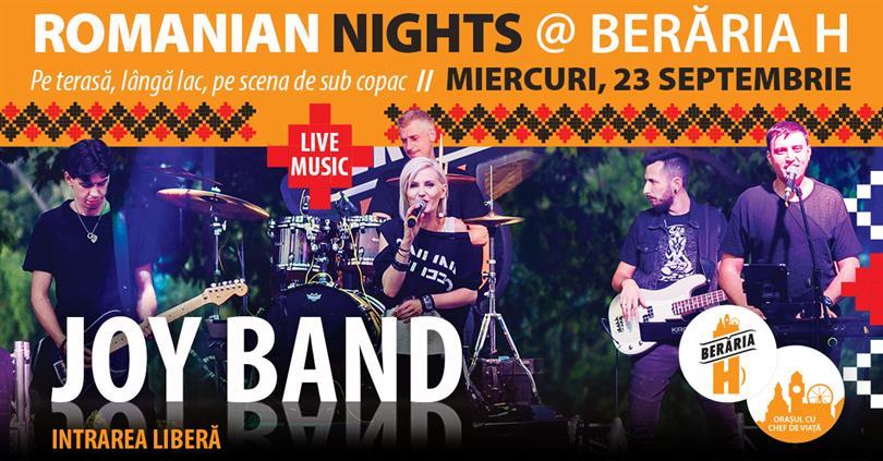 Concert Romanian Nights - #live pe terasă cu JOY Band, miercuri, 23 septembrie 2020 18:45, Beraria H